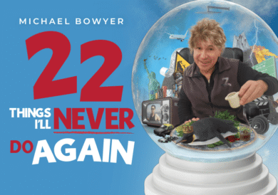My new show – 22 THINGS I’LL NEVER DO AGAIN